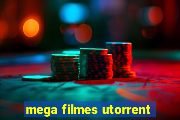 mega filmes utorrent